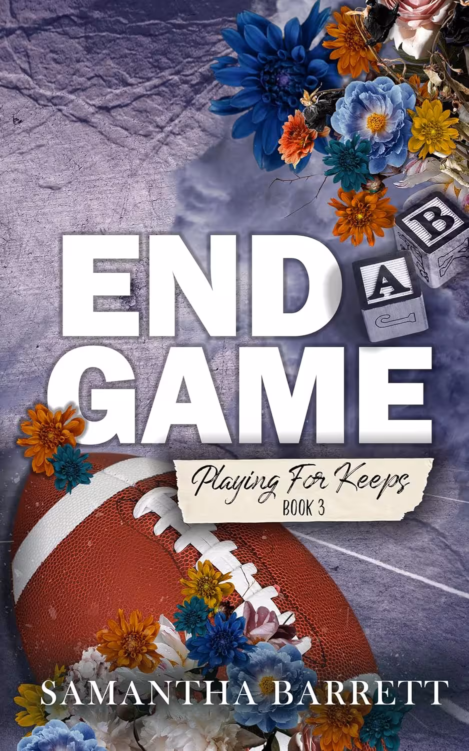 Endgame (Playing For Keeps Series Book 3)