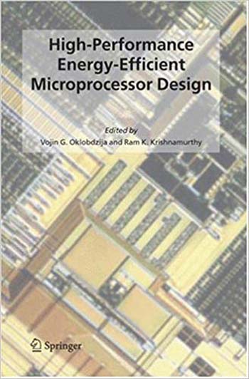 󾕇 دانلود کتاب High-Performance Energy-Efficient Microprocessor Design - دانلود کتاب های دانشگاهی
