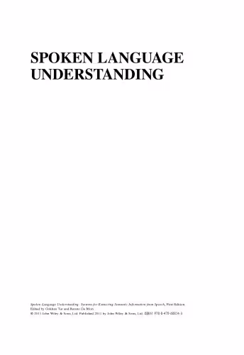 خرید و دانلود نسخه کامل کتاب Spoken Language Understanding: Systems for Extracting Semantic Information from Speech