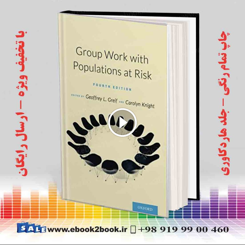 Group Work with Populations At-Risk 4th Edition
