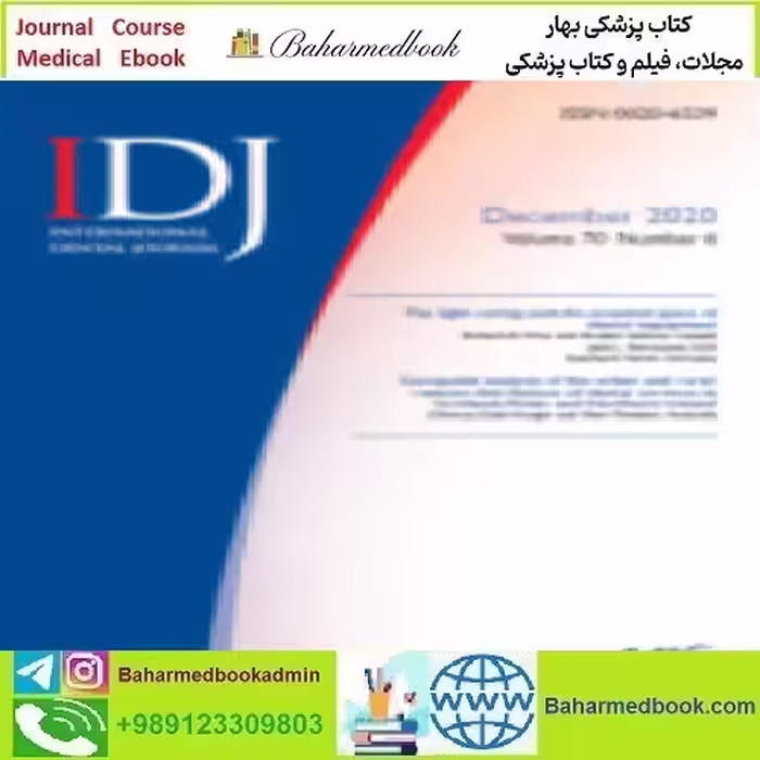 International Dental Journal Volume 70 Issue 1 to 6 2020 TR