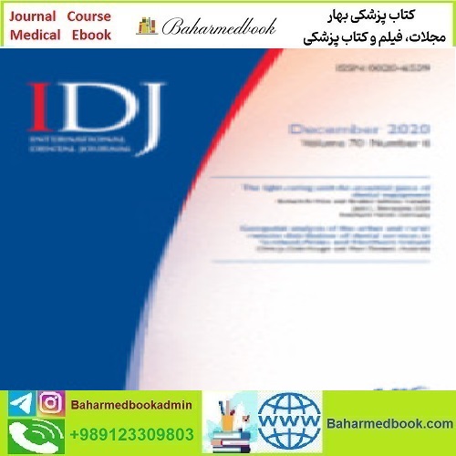 International Dental Journal Volume 70 Issue 1 to 6 2020 TR