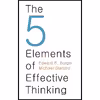 کتاب The 5 Elements of Effective Thinking اثر Edward B. Burger AND Michael Starbird انتشارات Princeton University Press