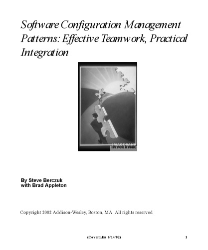 خرید و دانلود نسخه کامل کتاب Software Configuration Management Patterns: Effective Teamwork, Practical Integration