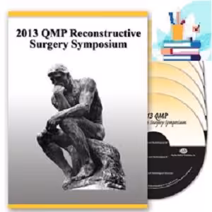 2013 QMP Reconstructive Surgery Symposium Videos at 35€ - کتاب پزشکی بهار