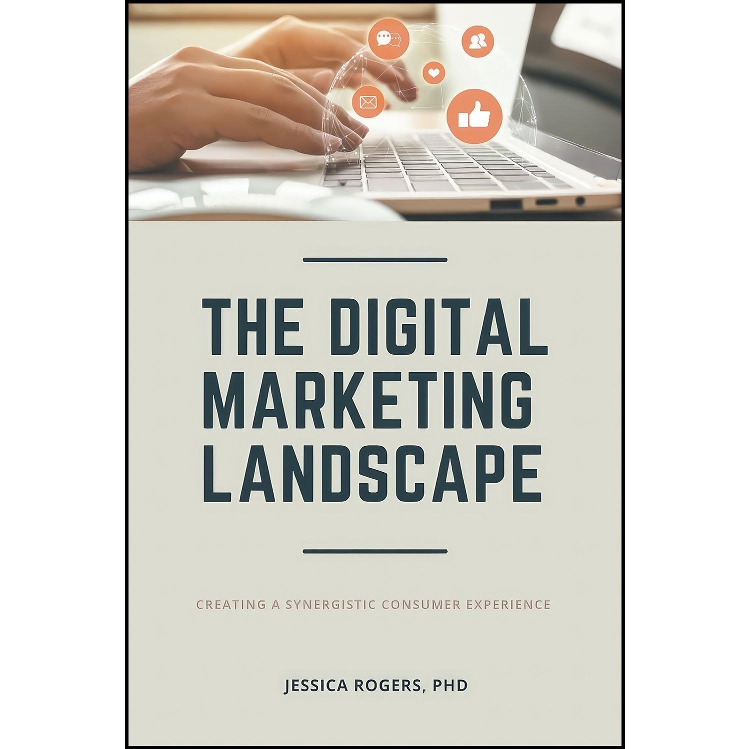کتاب زبان اصلی The Digital Marketing Landscape اثر Jessica Rogers
