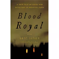کتاب زبان اصلی Blood Royal اثر Eric Jager انتشارات Little Brown and Company