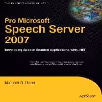 خرید و دانلود نسخه کامل کتاب Pro Microsoft Speech Server 2007: Developing Speech Enabled Applications with .NET