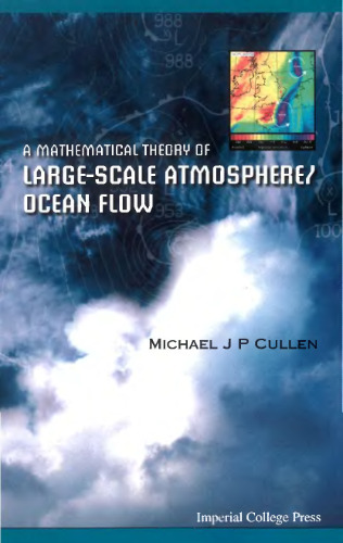 خرید و دانلود نسخه کامل کتاب A mathematical theory of large-scale atmosphere/ocean flow