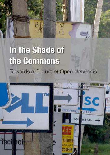 خرید و دانلود نسخه کامل کتاب In the Shade of the Commons. Towards a Culture of Open Networks