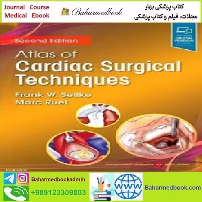Atlas of Cardiac Surgical Techniques TRUE PDF price 1€ - کتاب پزشکی بهار