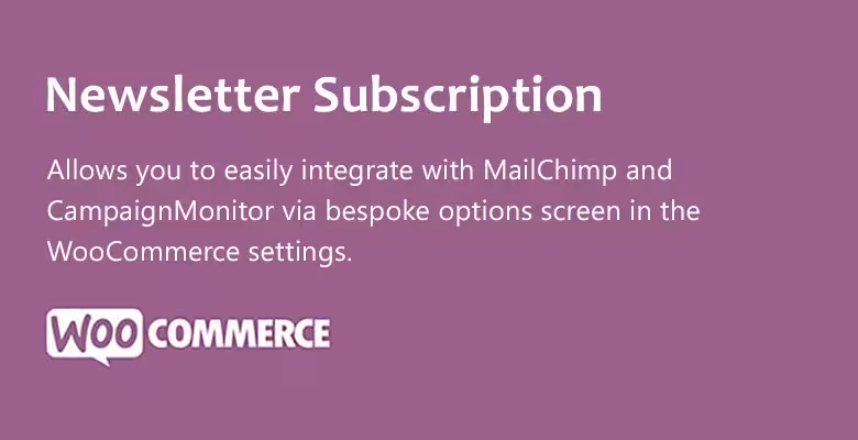 دانلود افزونه WooCommerce Newsletter Subscription