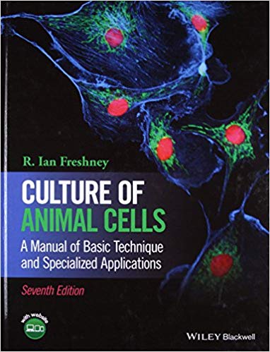 خرید و دانلود نسخه کامل کتاب Culture of Animal Cells: A Manual of Basic Technique and Specialized Applications (7th Edition) - Pdf