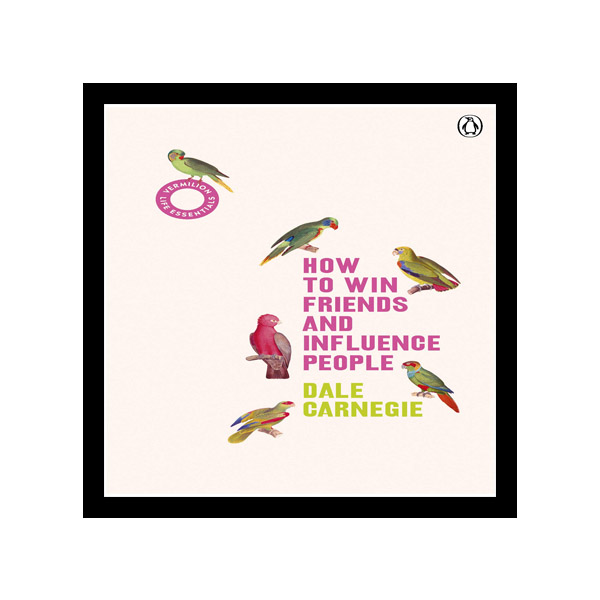 کتاب How to Win Friends and Influence People اثر  Dale Carnegie  نشر پنگوئین