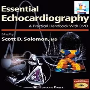 Essential Echocardiography A Practical Handbook *کتاب پزشکی بهار*