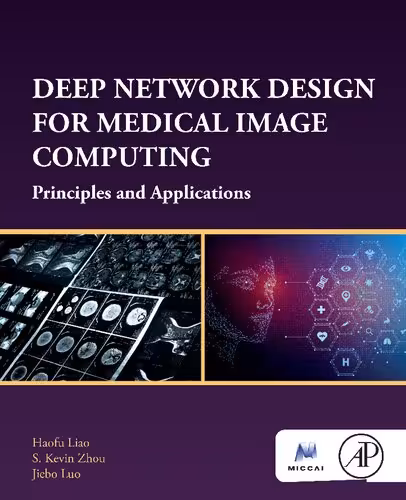 خرید و دانلود نسخه کامل کتاب Deep Network Design for Medical Image Computing: Principles and Applications