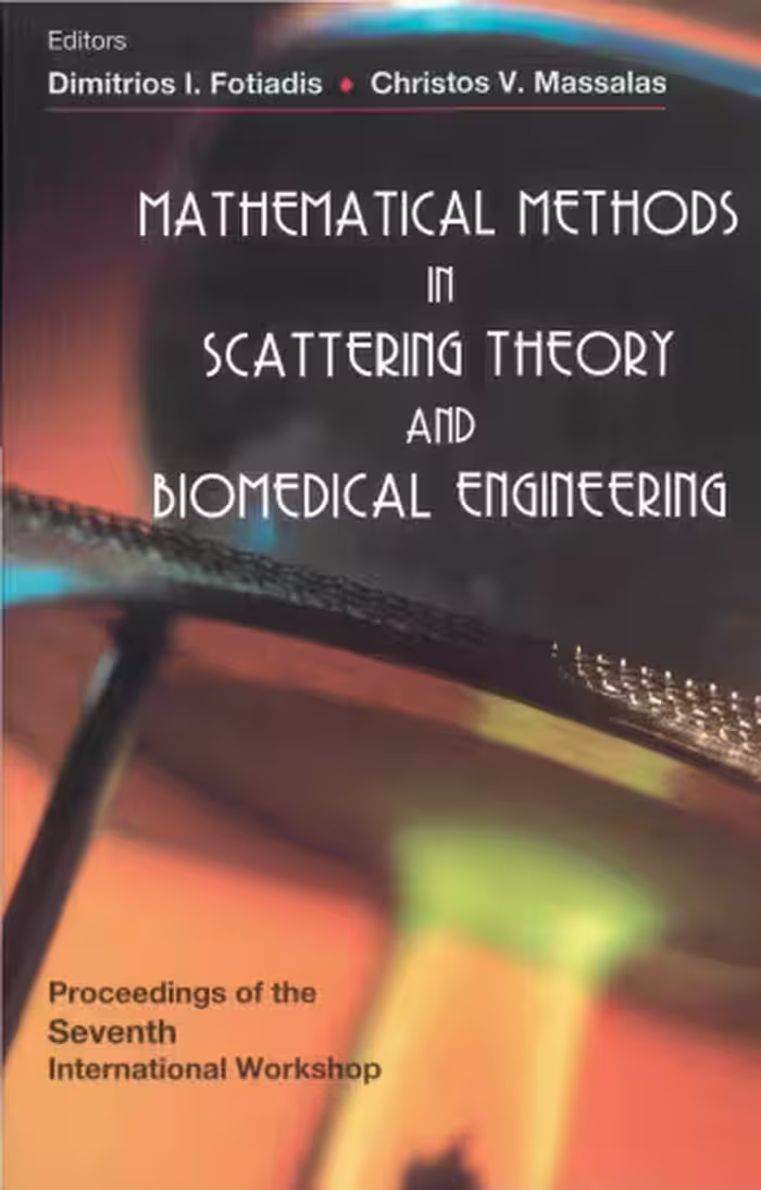 خرید و دانلود نسخه کامل کتاب Mathematical Methods in Scattering Theor: Proceedings of the Seventh International Workshop, Nymphaio, Greece