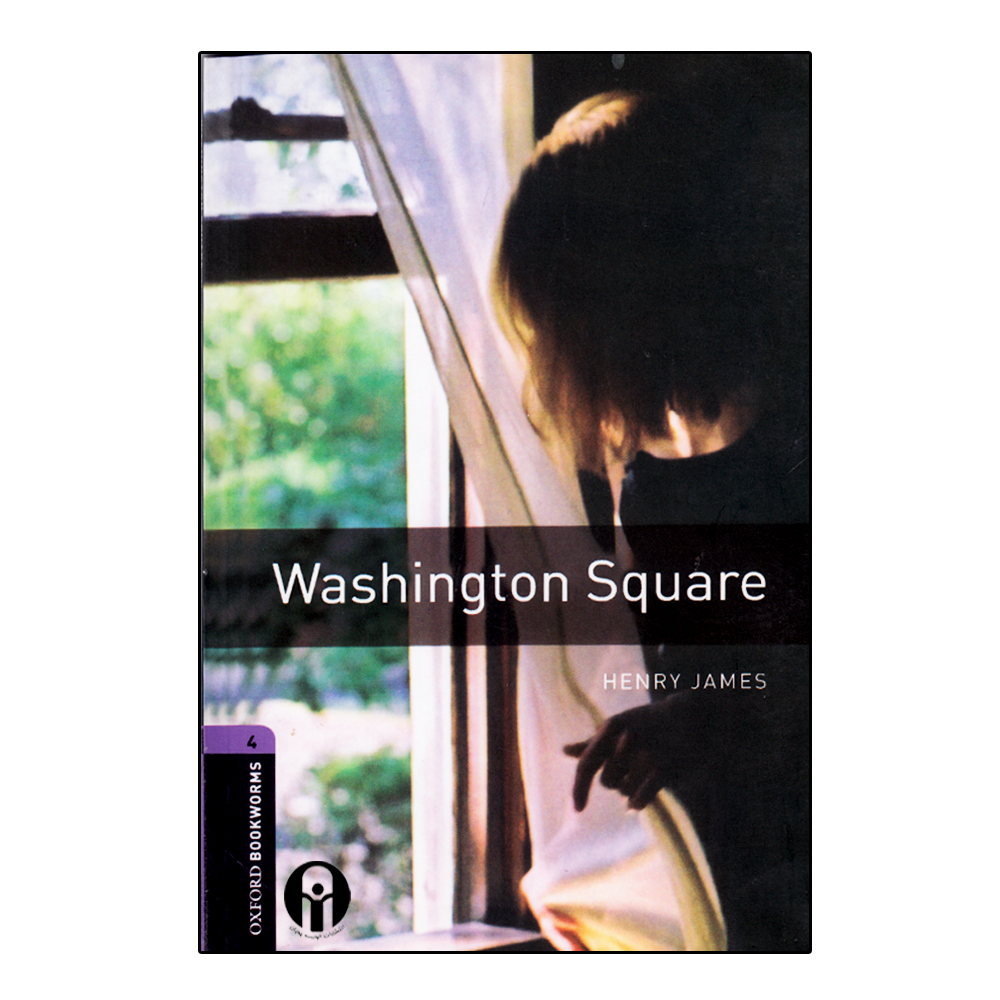 کتاب Oxford Bookworms Washington Square اثر Henry James انتشارات الوندپویان