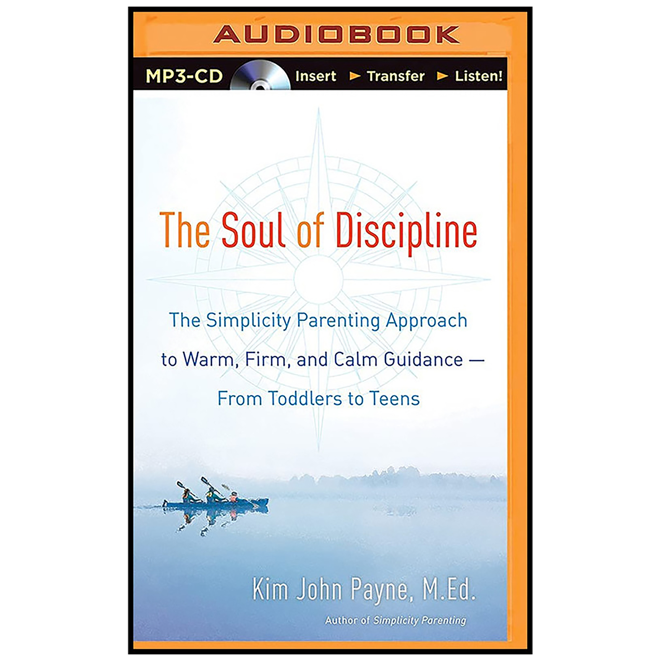 کتاب The Soul of Discipline اثر Kim John Payne and Mel Foster انتشارات تاره ها
