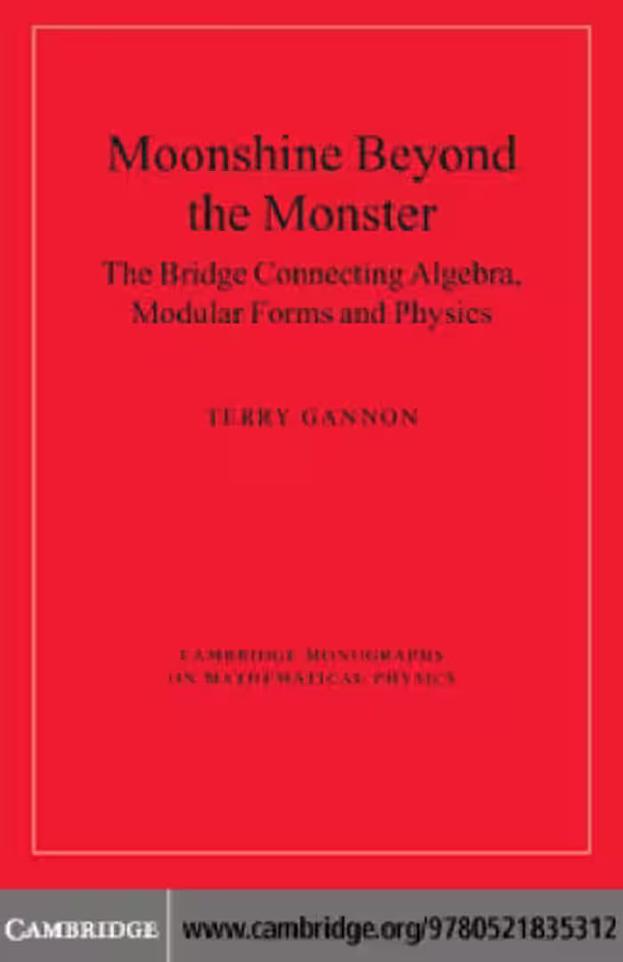 خرید و دانلود نسخه کامل کتاب Moonshine beyond the Monster: The Bridge Connecting Algebra, Modular Forms and Physics
