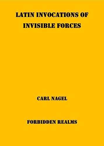 خرید و دانلود نسخه کامل کتاب Latin Invocations of Invisible Forces - pdf