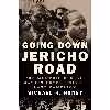 کتاب Going Down Jericho Road اثر Michael K. Honey انتشارات W. W. Norton &amp; Company