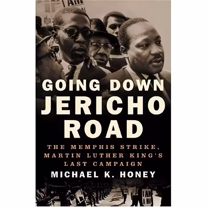 کتاب Going Down Jericho Road اثر Michael K. Honey انتشارات W. W. Norton &amp; Company