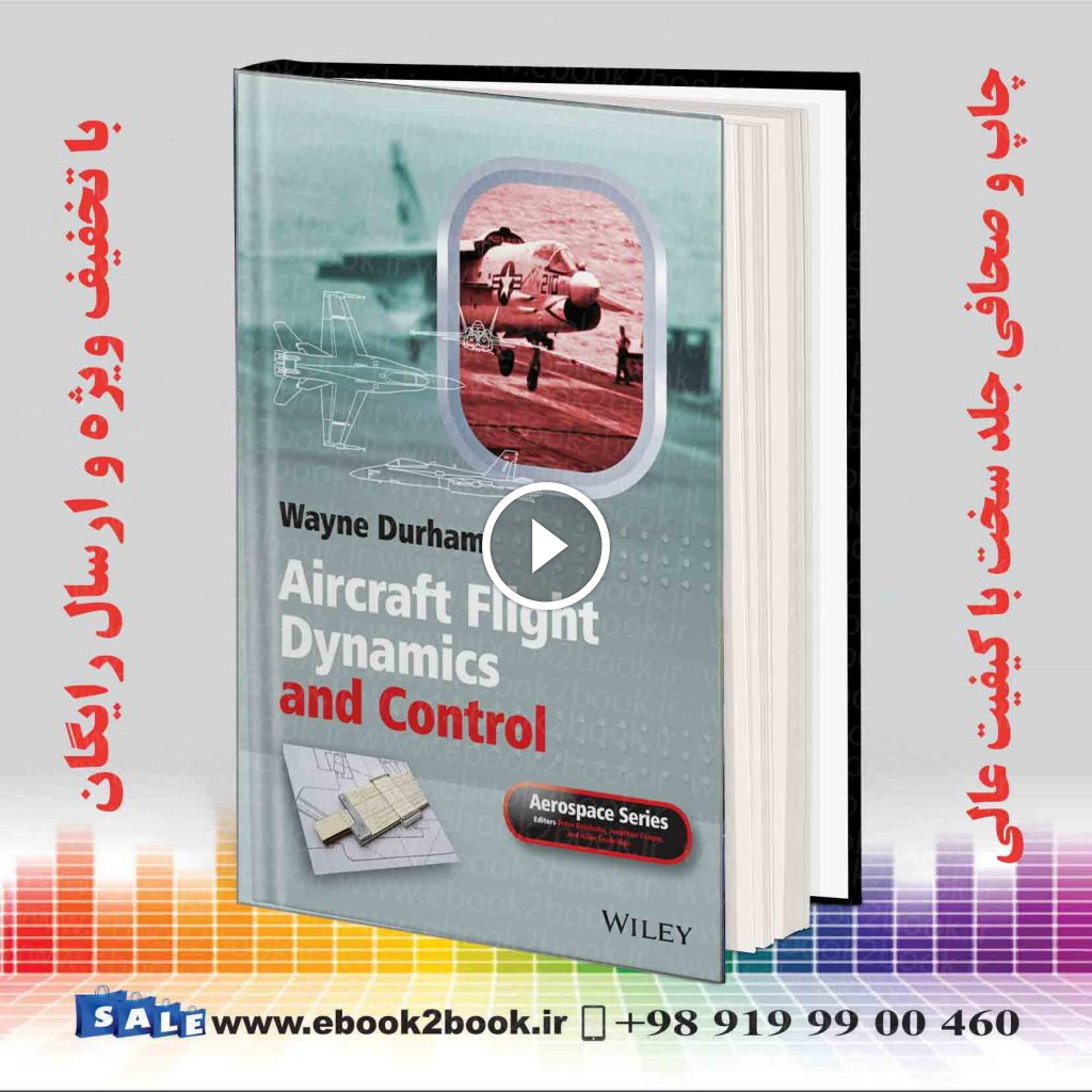 Aircraft Flight Dynamics and Control