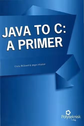 خرید و دانلود نسخه کامل کتاب Java to C: A Primer