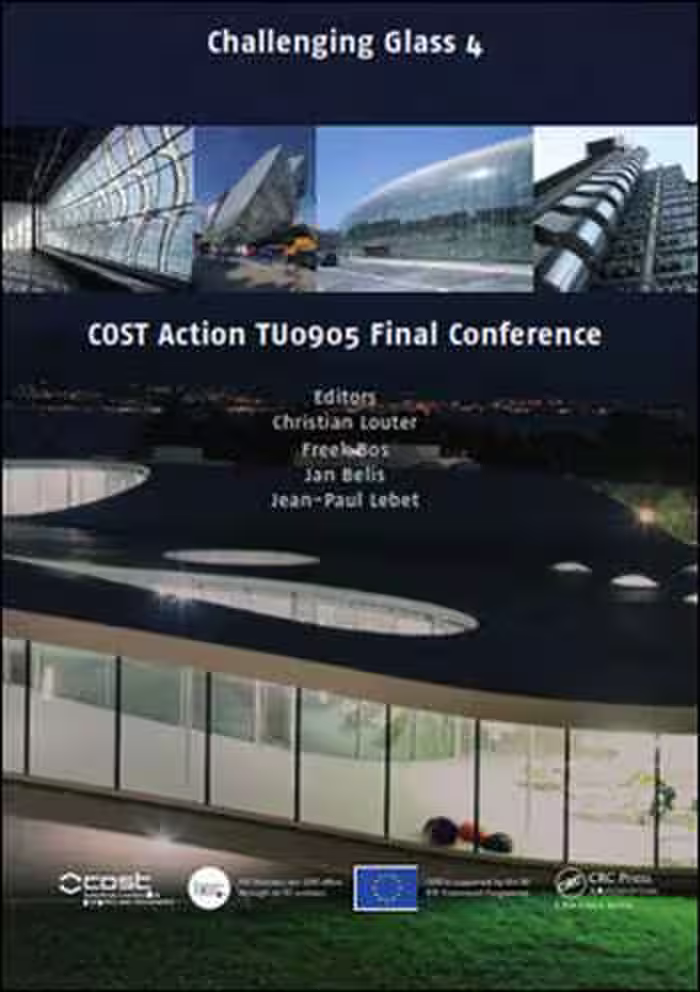 󾕇 دانلود کتاب Challenging Glass 4 &amp; COST Action TU0905 Final Conference - دانلود کتاب های دانشگاهی
