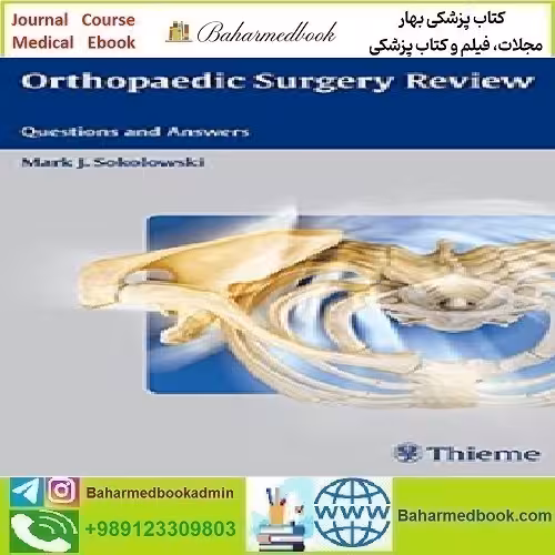 Orthopaedic Surgery Review Questions and Answers 2009