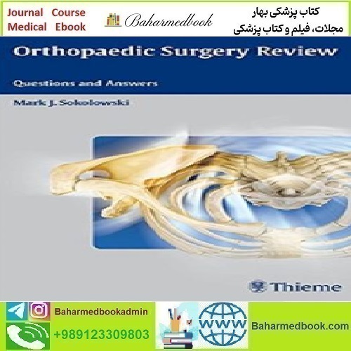 Orthopaedic Surgery Review Questions and Answers 2009
