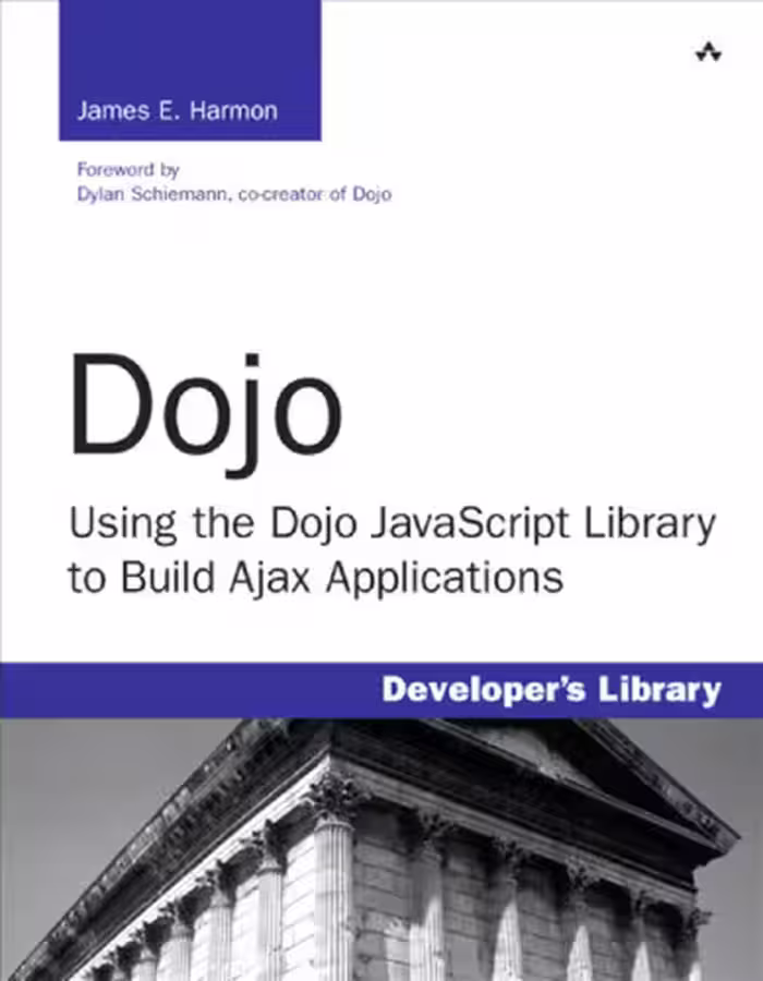 خرید و دانلود نسخه کامل کتاب Dojo: using the Dojo JavaScript library to build Ajax applications