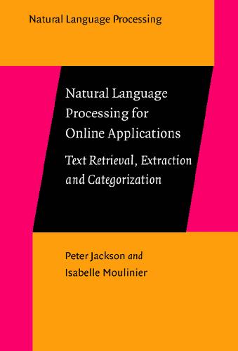 خرید و دانلود نسخه کامل کتاب Natural language processing for online applications: text retrieval, extraction and categorization