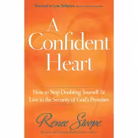 کتاب زبان اصلی A Confident Heart اثر Renee Swope انتشارات Revell