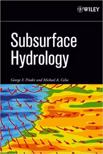 󾕇 دانلود کتاب Pinder G. F., Subsurface Hydrology, 2006 - دانلود کتاب های دانشگاهی