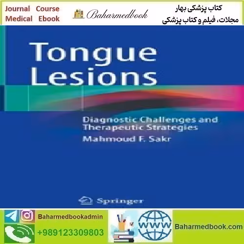 Tongue Lesions Diagnostic Challenges and Therapeutic Stra