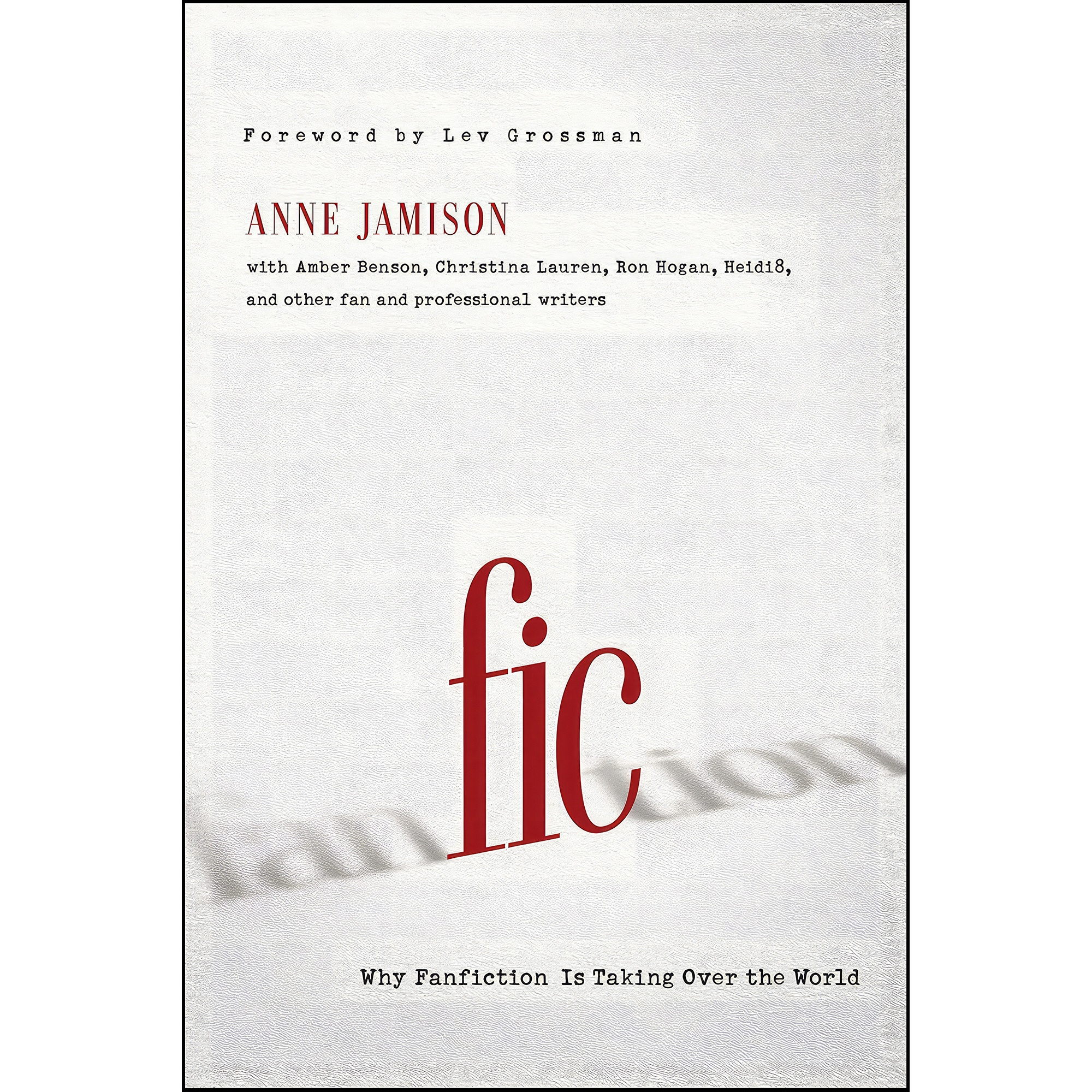 کتاب Fic اثر Anne Jamison and Lev Grossman انتشارات Smart Pop
