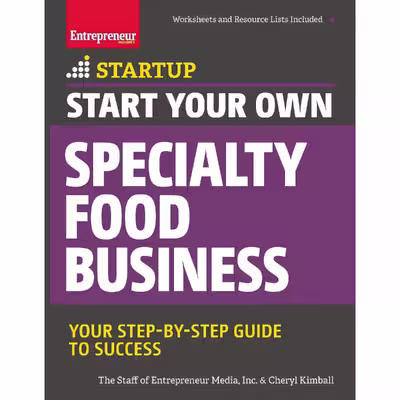کتاب Start Your Own Specialty Food Business اثر جمعی از نویسندگان انتشارات Entrepreneur Press