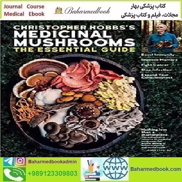 Christopher Hobbs's Medicinal Mushrooms 2021