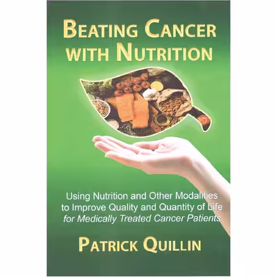 کتاب Beating Cancer with Nutrition اثر Patrick Quillin انتشارات Nutrition Times Press Inc