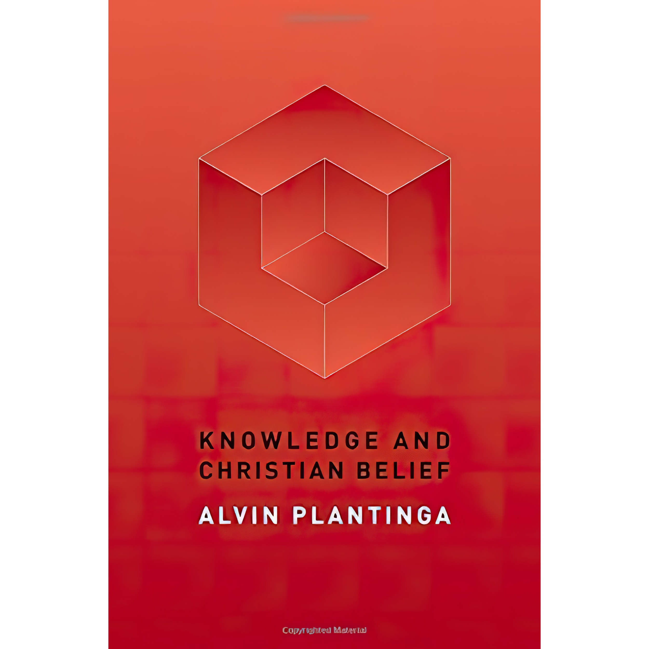 کتاب Knowledge and Christian Belief اثر Alvin Plantinga انتشارات Eerdmans