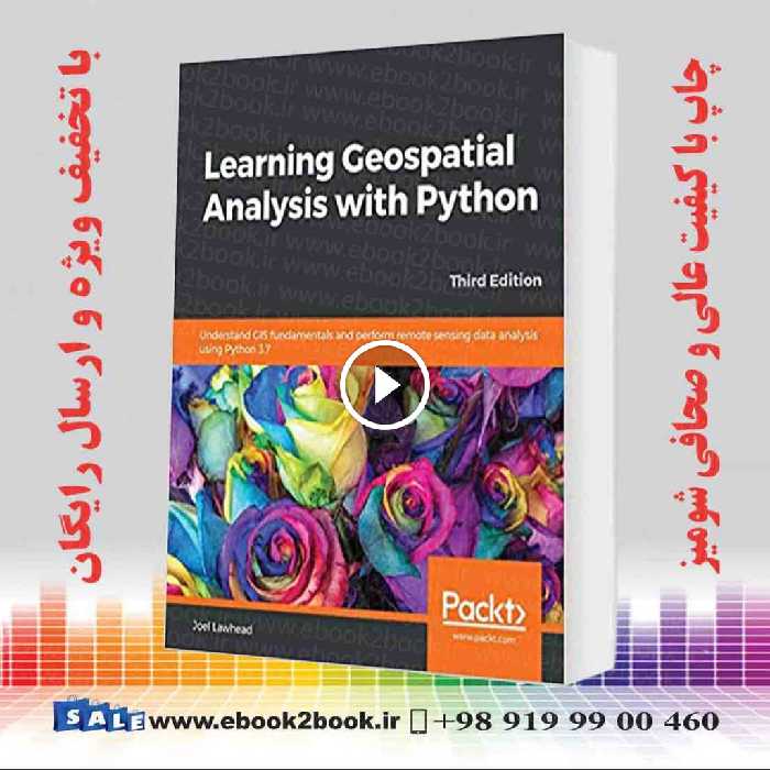 Learning Geospatial Analysis with Python 3rd Edition