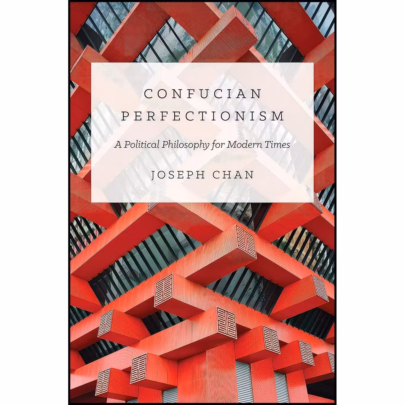 کتاب زبان اصلی Confucian Perfectionism اثر Joseph Cho Wai Chan