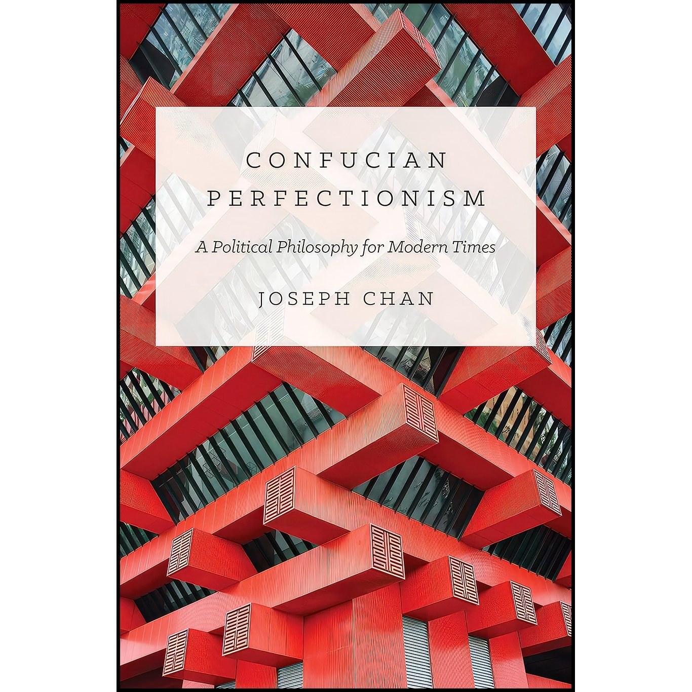 کتاب زبان اصلی Confucian Perfectionism اثر Joseph Cho Wai Chan