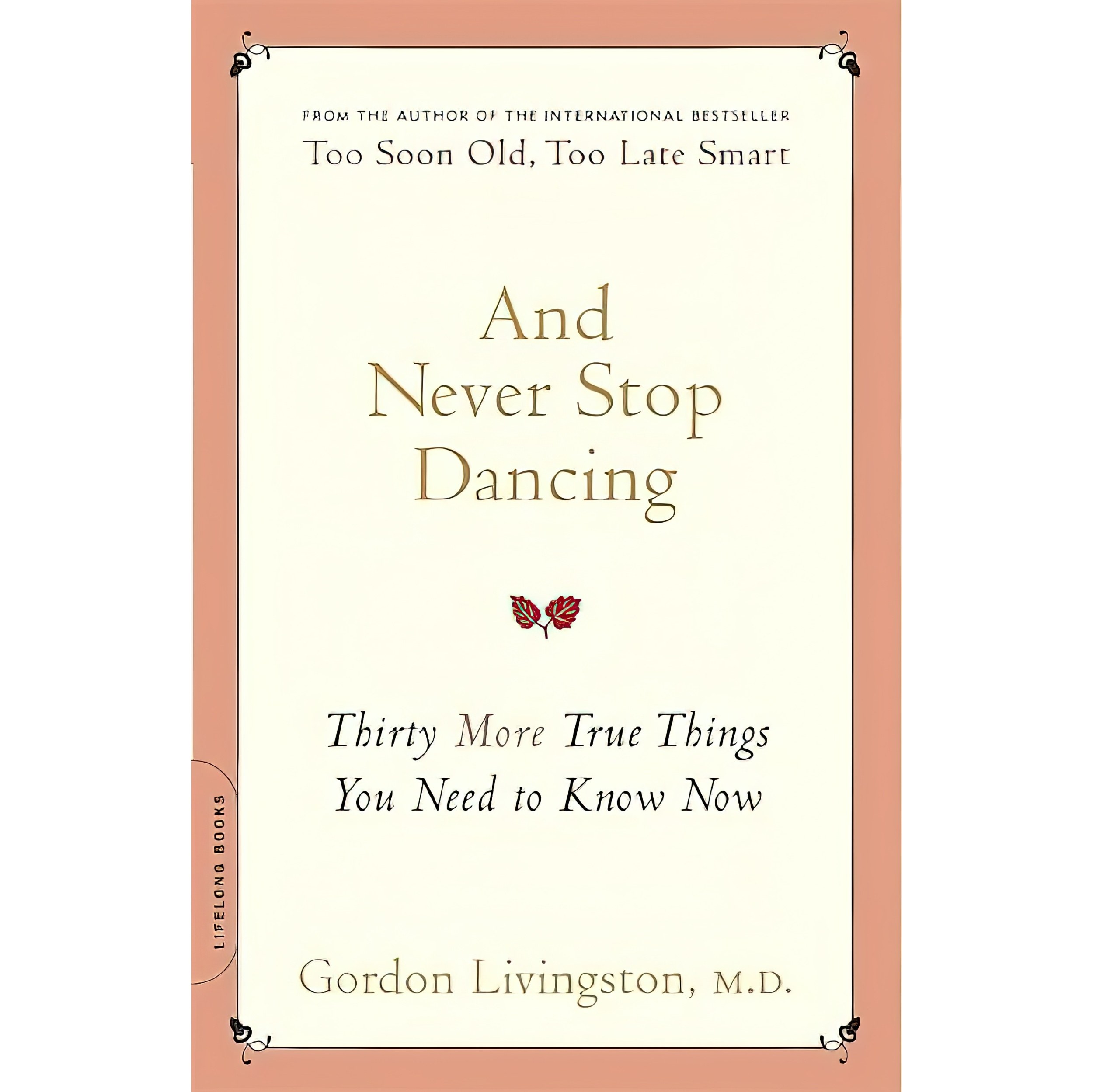 کتاب زبان اصلی And Never Stop Dancing اثر Gordon Livingston