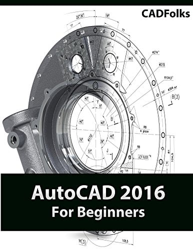  دانلود کتاب Autocad 2016 For Beginners, 2015 - دانلود کتاب های دانشگاهی