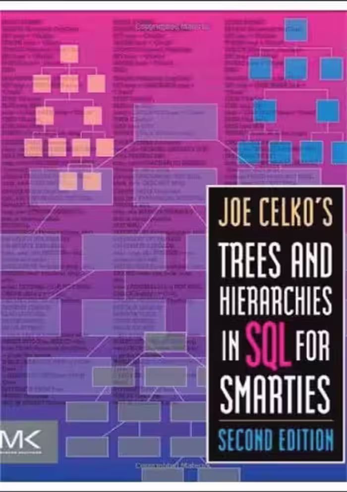 خرید و دانلود نسخه کامل کتاب Joe Celko’s Trees and Hierarchies in SQL for Smarties