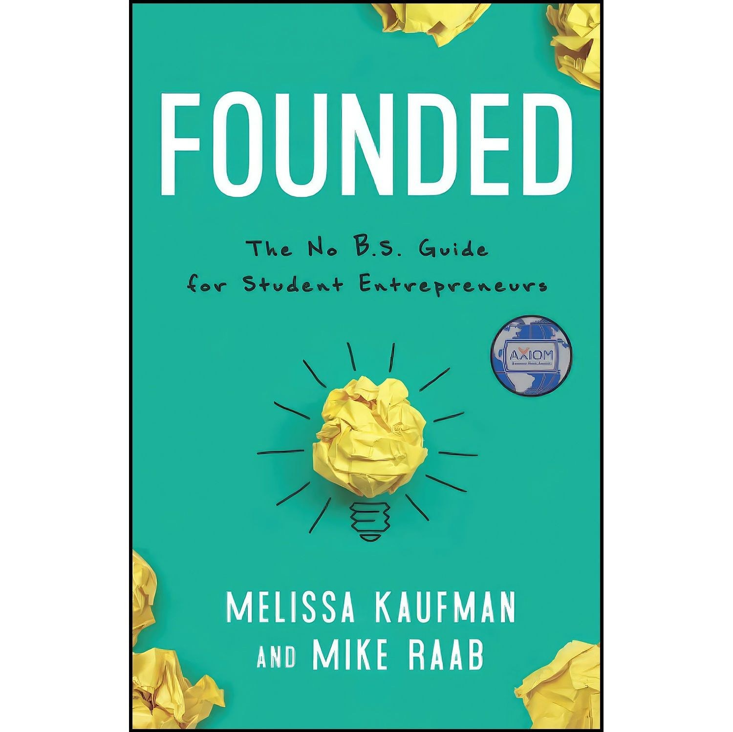 کتاب زبان اصلی Founded اثر Melissa Kaufman and Mike Raab
