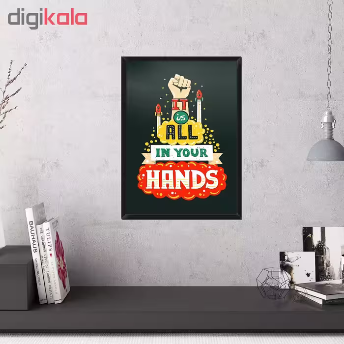 تابلو فنچ آرت طرح All Is In Your Hands کد QT102E-CO